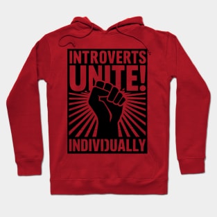 Introverts Unite "Introverts Assemble… Separately" Hoodie
